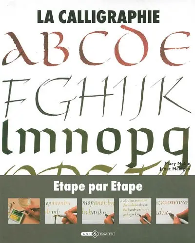 La calligraphie : étape par étape