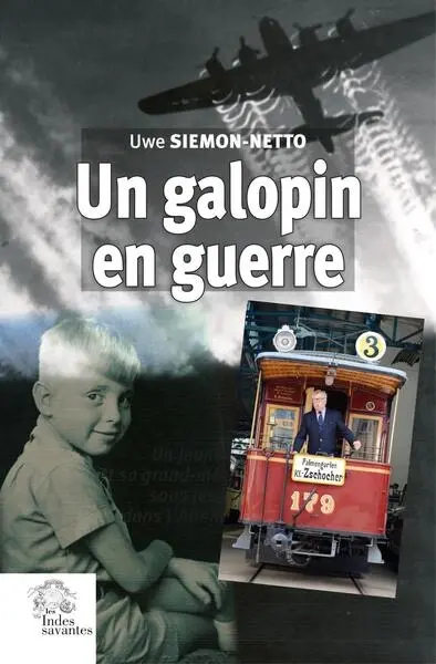 Un galopin en guerre : un jeune garçon et sa grand-mère luthérienne sous les bombes de l'Allemagne nazie