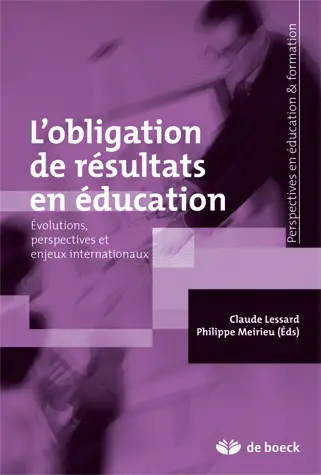 L'obligation de résultats en éducation : évolutions, perspectives et enjeux internationaux