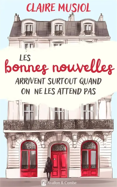 Les bonnes nouvelles arrivent surtout quand on ne les attend pas