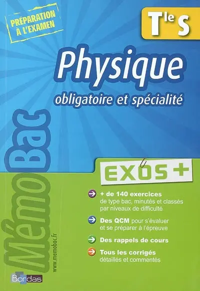 Physique Tle S obligatoire et spécialité
