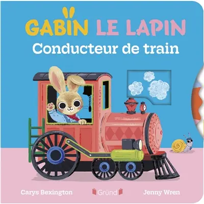 Gabin le lapin conducteur de train