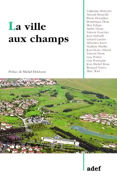 La ville aux champs : colloque du 7 mars 2000