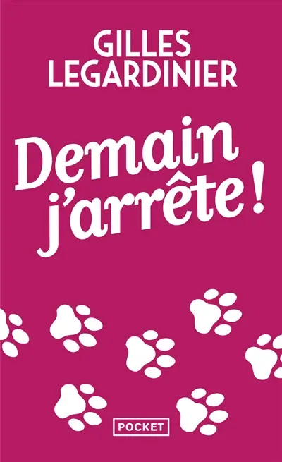 Demain j'arrête !