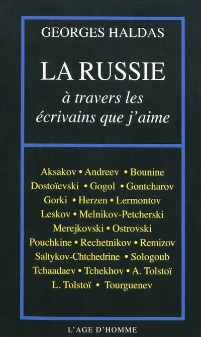 La Russie à travers les écrivains que j'aime
