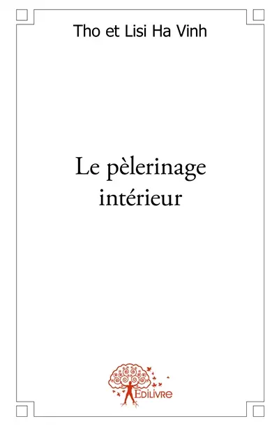 Le pèlerinage intérieur : Un dialogue amoureux