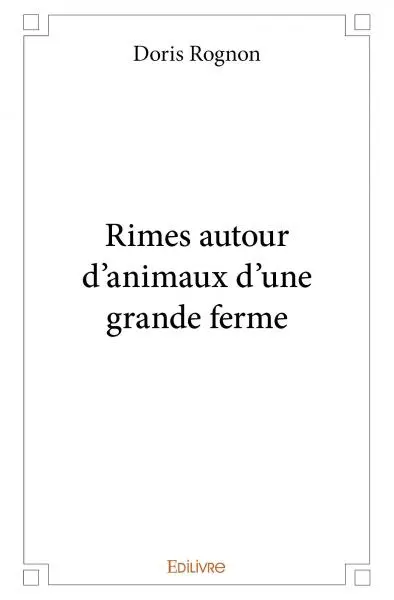 Rimes autour d'animaux d'une grande ferme