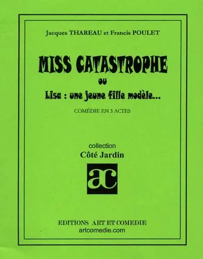 Miss catastrophe ou Lise : une jeune fille modèle...