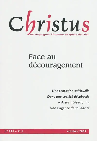 Christus, n° 224. Face au découragement