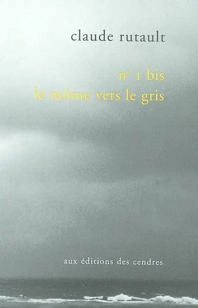 N° 1 bis, le môme vers le gris