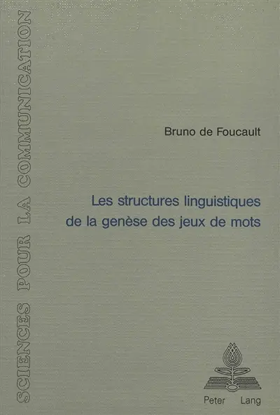 Les structures linguistiques de la genèse des jeux de mots