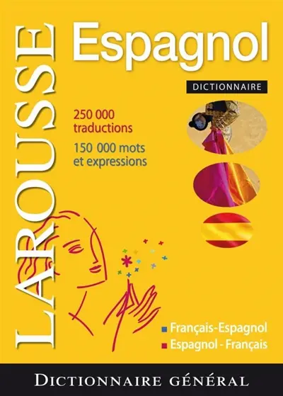 Dictionnaire général français-espagnol, espagnol-français. Diccionario general francés-espanol, espanol-francés
