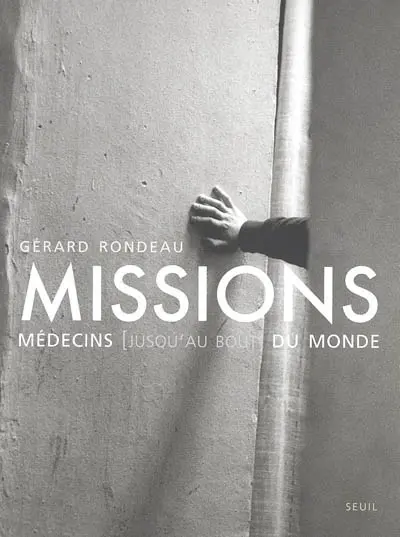 Missions : médecins (jusqu'au bout) du monde