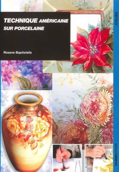 Technique américaine sur porcelaine