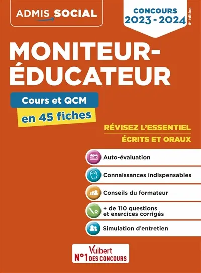 Moniteur-éducateur : cours et QCM en 45 fiches : concours 2023-2024