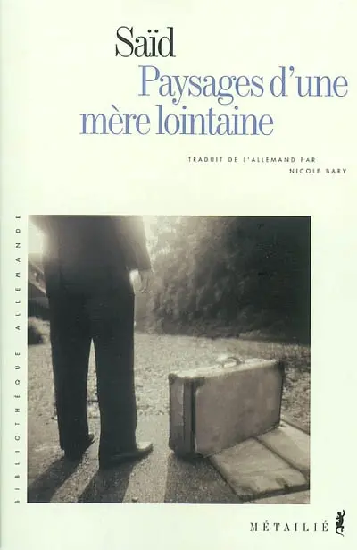 Paysages d'une mère lointaine