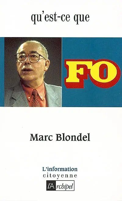 Qu'est-ce que Force ouvrière ?