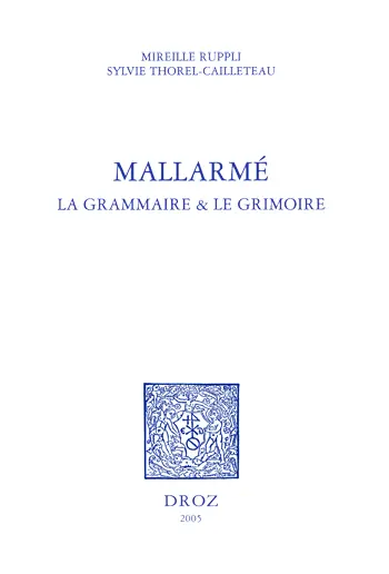 Mallarmé, la grammaire et le grimoire
