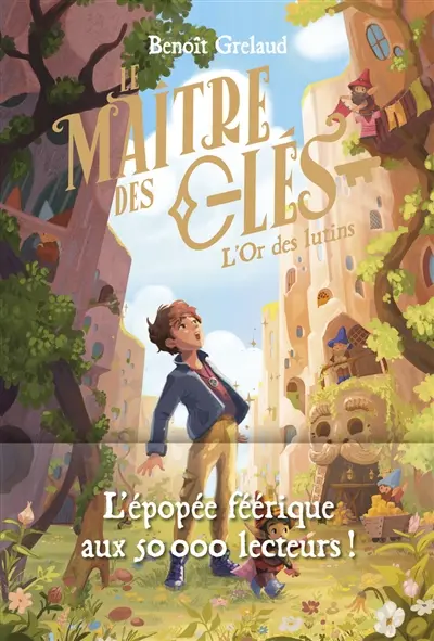 Le maître des clés. Vol. 2. L'or des lutins