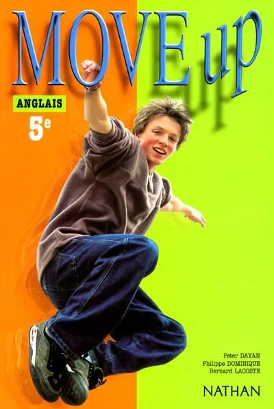 Move up, anglais 5e : livre de l'élève