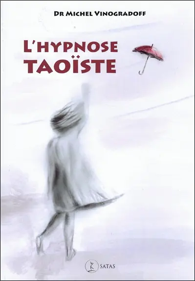L'hypnose taoïste