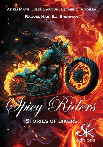 Spicy riders : stories of bikers