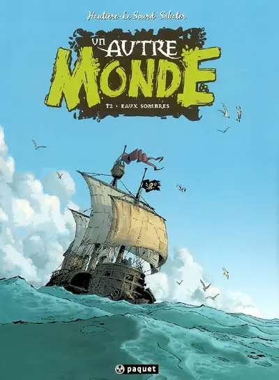 Un autre monde. Vol. 2. Eaux sombres