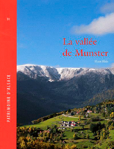 La vallée de Munster, Haut-Rhin