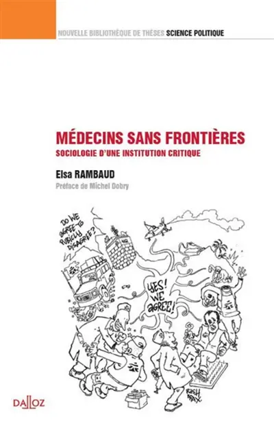 Médecins sans frontières : sociologie d'une institution critique