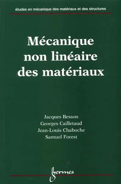 Mécanique non linéaire des matériaux
