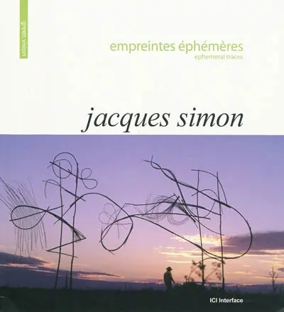 Empreintes éphémères. Ephemeral traces