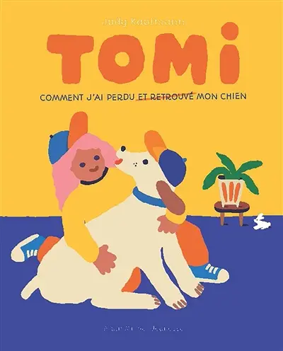 Tomi : comment j'ai perdu et retrouvé mon chien