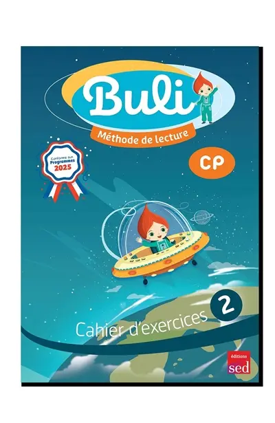 Buli, méthode de lecture CP : cahier d'exercices 2 : conforme aux programmes 2025