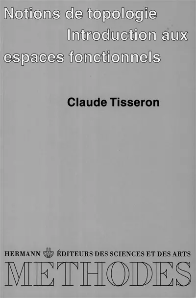 Notions de topologie : introduction aux espaces fonctionnels