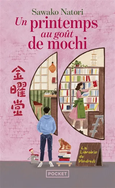La librairie du vendredi. Vol. 1. Un printemps au goût de mochi
