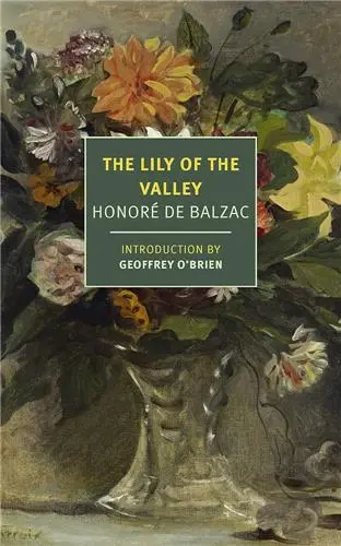 Honoré de Balzac The Lily of the Valley