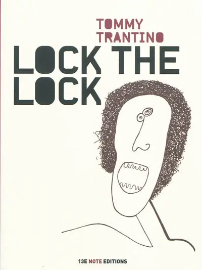 Lock the lock : récit
