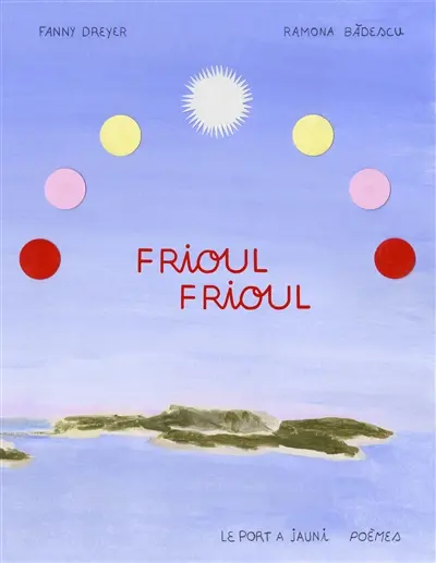 Frioul Frioul