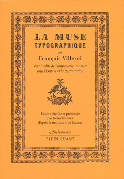 La muse typographique : vers inédits de l'imprimerie nantaise sous l'Empire et la Restauration