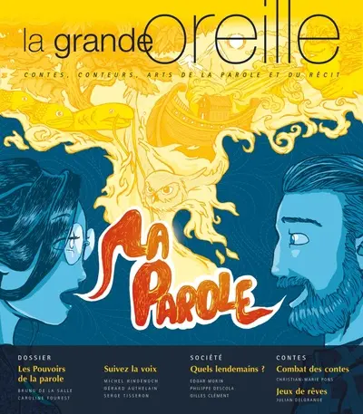 Grande oreille (La), n° 80-81. La parole