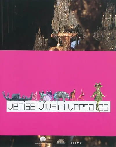 Venise Vivaldi Versailles