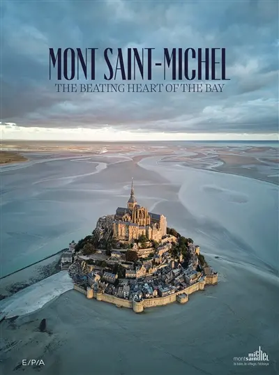 Mont Saint-Michel : the beating heart of the bay