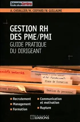 Gestion RH des PME-PMI : guide pratique du dirigeant