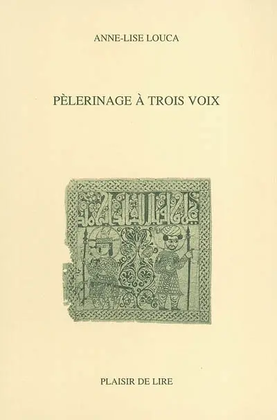 Pélerinage à trois voix