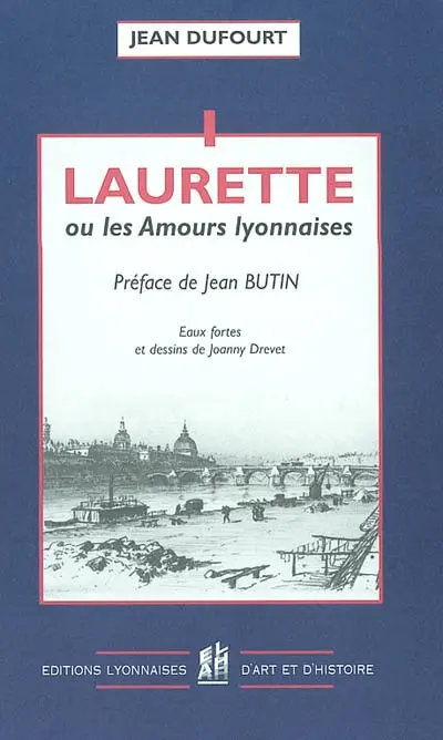 Laurette ou Les amours lyonnaises