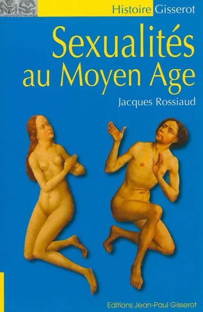Sexualités au Moyen Age