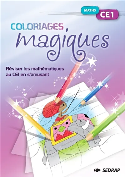 Maths CE1 : réviser les mathématiques au CE1 en s'amusant