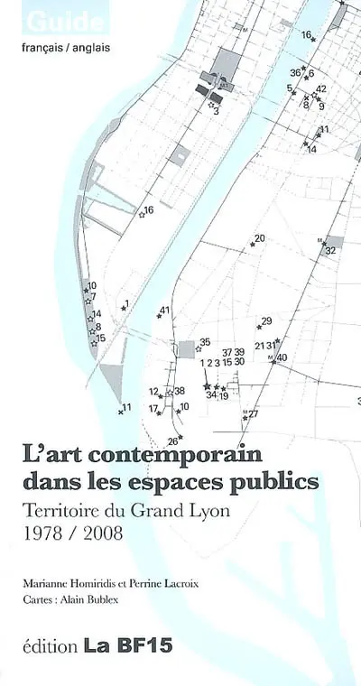 L'art contemporain dans les espaces publics : territoire du grand Lyon, 1978-2008