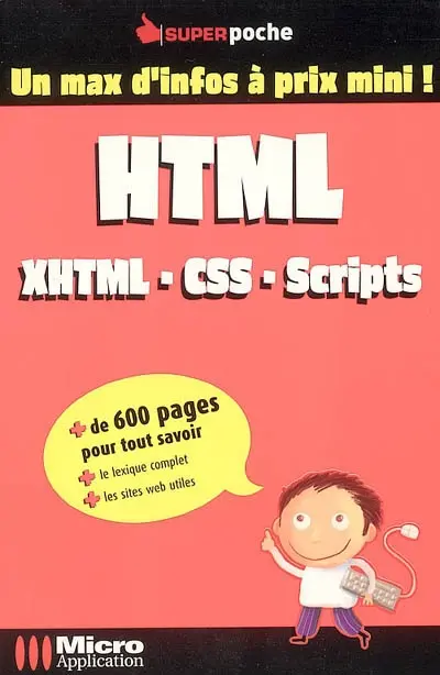HTML : XHTML, CSS, Scripts