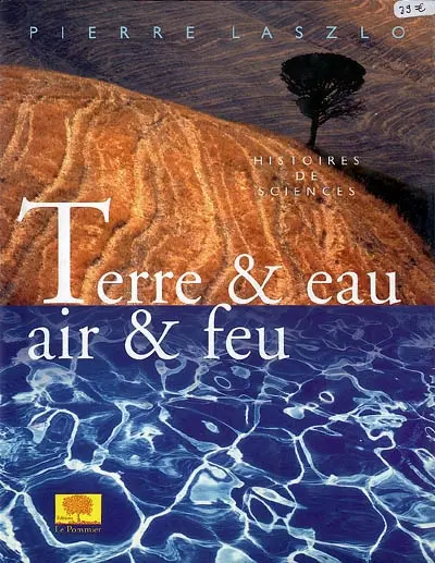 Terre & eau, air & feu
